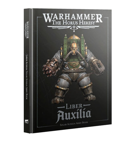 40K - Codex - Horus Heresy - Liber Auxilia