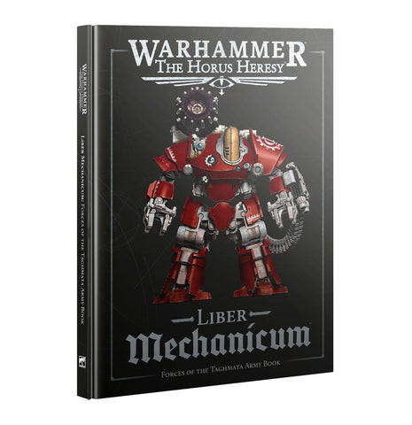 40K - Codex - Horus Heresy - Liber Mechanicum
