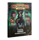 Necromunda - Underhive Journal - Goliath - The House of Blades (9/19/2026)