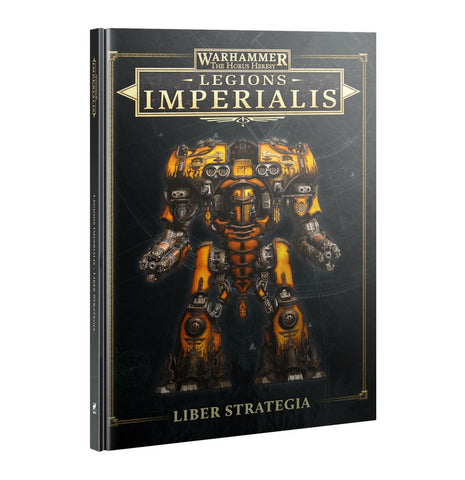 Horus Heresy - Legions Imperialis - Liber Strategia (09-06-2025)