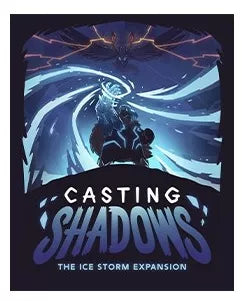 Board Games - Casting Shadows - The Ice Storm Expansion | Event Horizon Hobbies CA