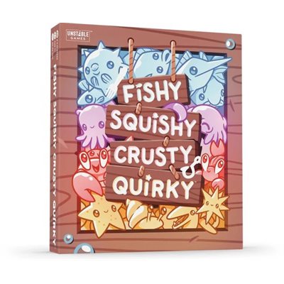 Boardgames - Fishy, Squishy, Crusty, Quirky