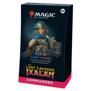 MTG - Lost Cavern of Ixalan - Commander Deck - Ahoy Mateys