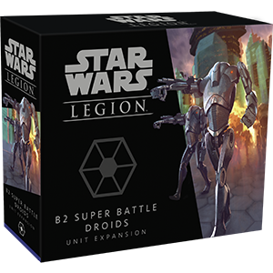 Star Wars: Legion - B2 Super Battle Droids | Event Horizon Hobbies CA