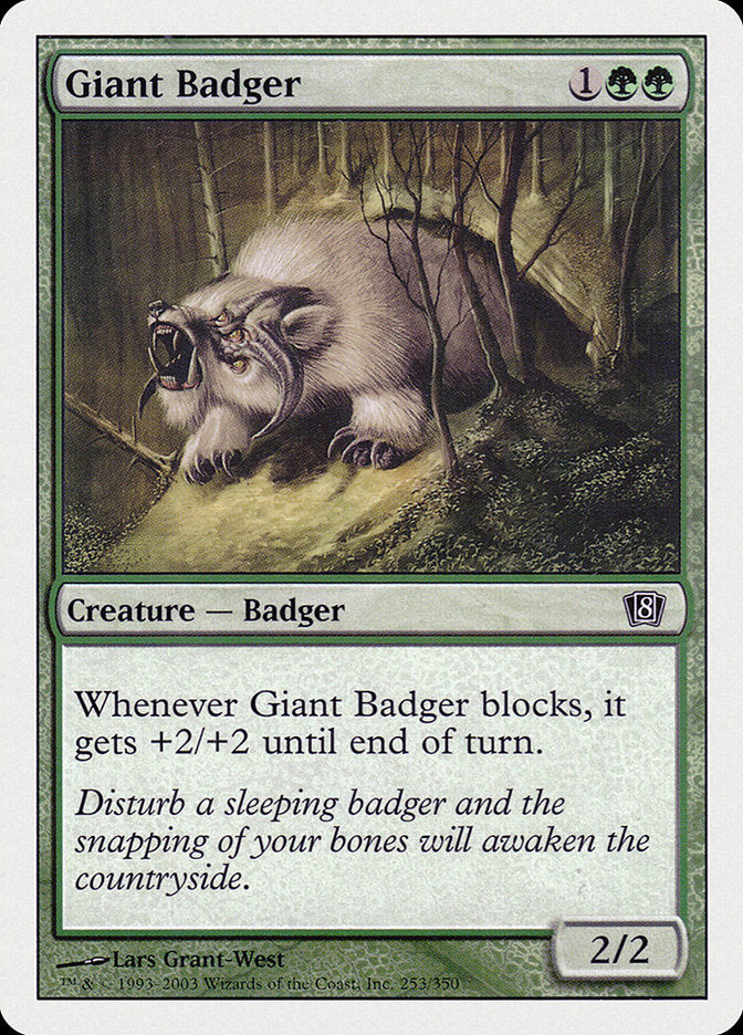 Giant Badger [Eighth Edition] | Event Horizon Hobbies CA