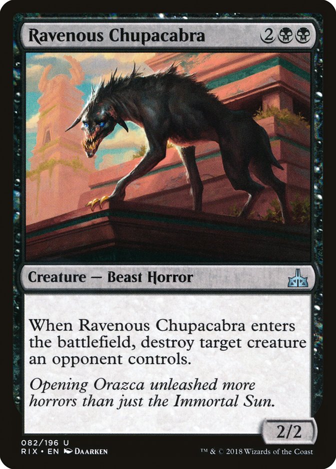 Ravenous Chupacabra [Rivals of Ixalan] | Event Horizon Hobbies CA