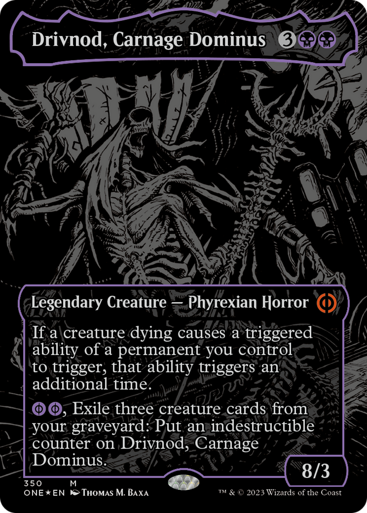 Drivnod, Carnage Dominus (Oil Slick Raised Foil) [Phyrexia: All Will Be One] | Event Horizon Hobbies CA