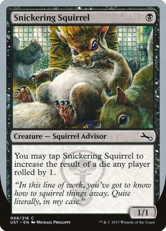 Snickering Squirrel [Unstable] | Event Horizon Hobbies CA
