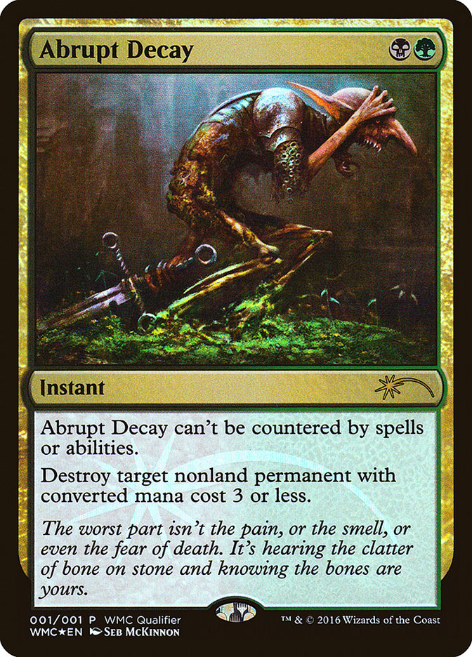 Abrupt Decay [World Magic Cup Qualifiers] | Event Horizon Hobbies CA
