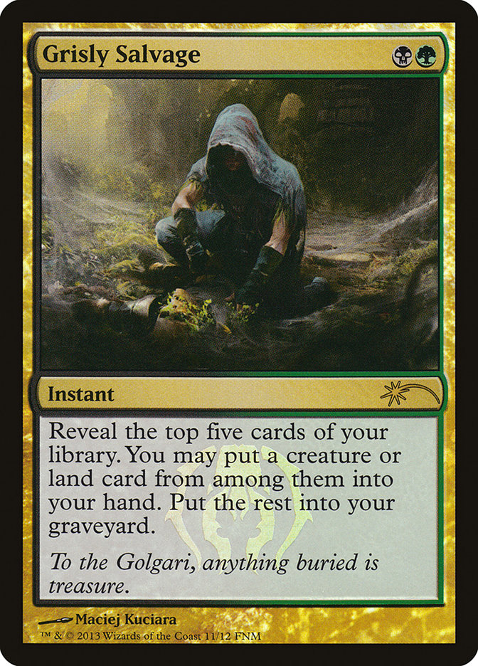 Grisly Salvage [Friday Night Magic 2013] | Event Horizon Hobbies CA
