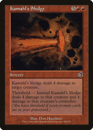 Kamahl's Sledge [Torment] | Event Horizon Hobbies CA