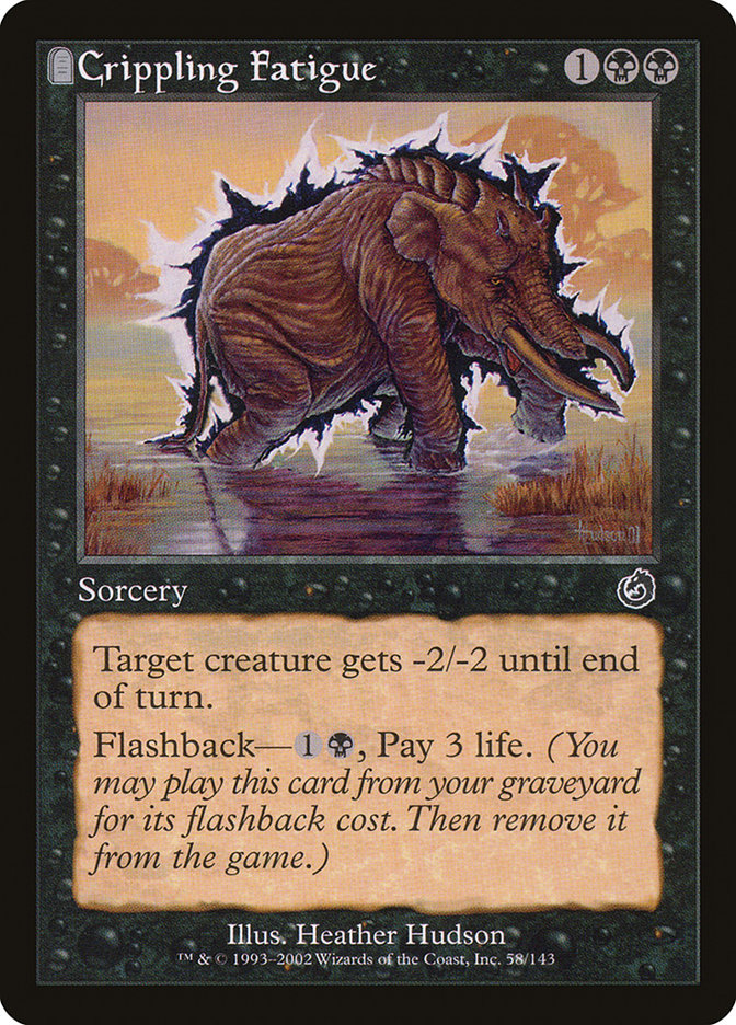 Crippling Fatigue [Torment] | Event Horizon Hobbies CA