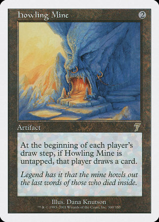 Howling Mine [Seventh Edition] | Event Horizon Hobbies CA