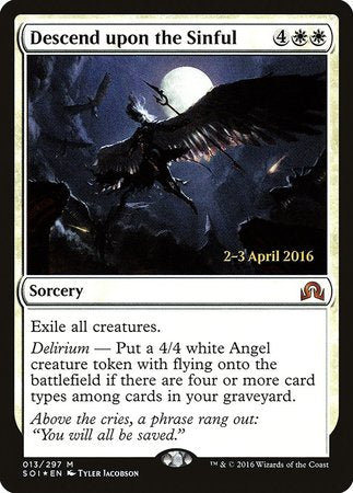 Descend upon the Sinful [Shadows over Innistrad Promos] | Event Horizon Hobbies CA