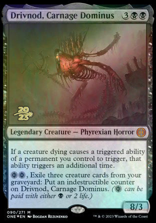 Drivnod, Carnage Dominus [Phyrexia: All Will Be One Prerelease Promos] | Event Horizon Hobbies CA