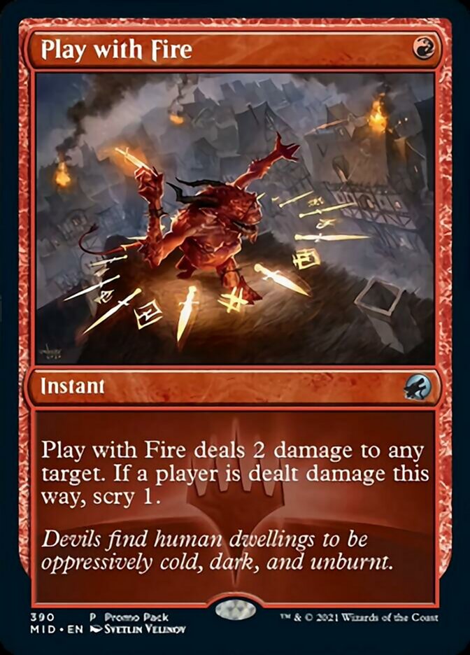 Play with Fire (Promo Pack) [Innistrad: Midnight Hunt Promos] | Event Horizon Hobbies CA