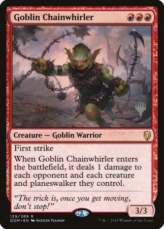 Goblin Chainwhirler [Dominaria Promos] | Event Horizon Hobbies CA