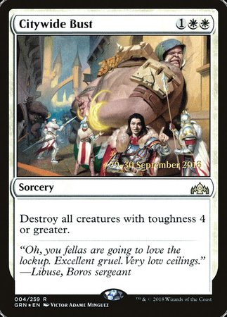 Citywide Bust [Guilds of Ravnica Promos] | Event Horizon Hobbies CA