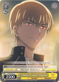 "A Battle of Legend" Gilgamesh (FS/S36-E017 C) [Fate/Stay Night [Unlimited Blade Works] Vol. II] | Event Horizon Hobbies CA