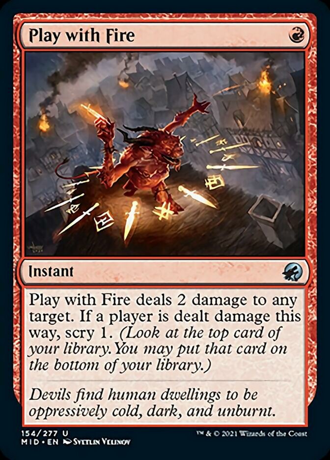 Play with Fire [Innistrad: Midnight Hunt] | Event Horizon Hobbies CA