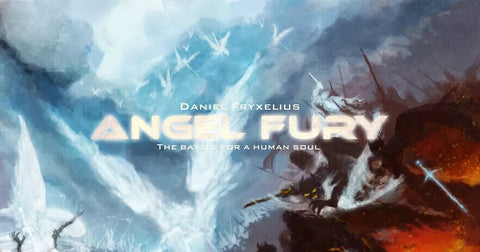 Daniel Fryxelius - Angel Fury - The Battle For a Human Soul