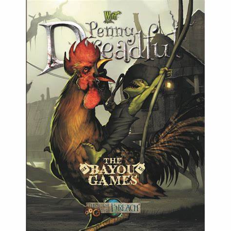 Roleplaying Game - Penny Dreadful: Bayou Games | Event Horizon Hobbies CA