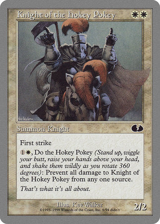 Knight of the Hokey Pokey [Unglued] | Event Horizon Hobbies CA