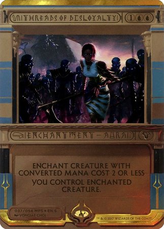 Threads of Disloyalty [Amonkhet Invocations] | Event Horizon Hobbies CA
