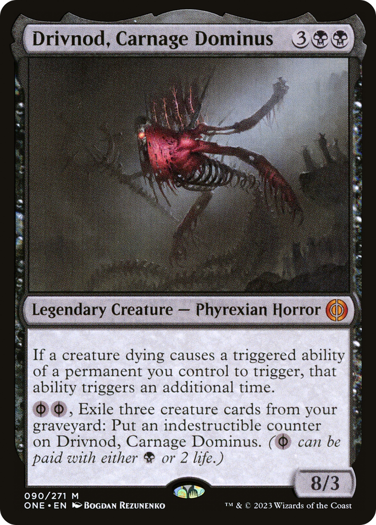 Drivnod, Carnage Dominus [Phyrexia: All Will Be One] | Event Horizon Hobbies CA