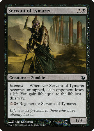 Servant of Tymaret [Born of the Gods] | Event Horizon Hobbies CA