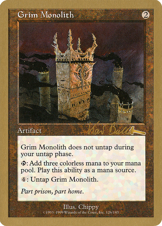 Grim Monolith (Kai Budde) [World Championship Decks 1999] | Event Horizon Hobbies CA