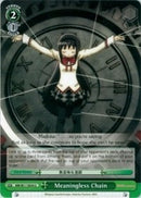 Meaningless Chain (MM/W17-E054 U) [Puella Magi Madoka Magica]