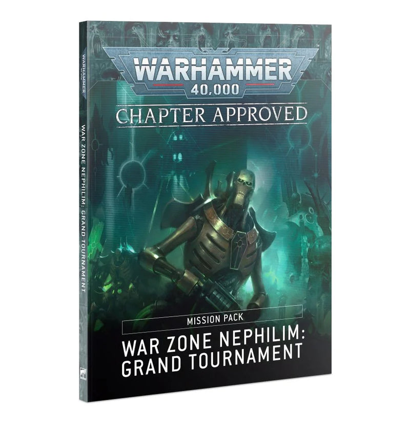 40K - Mission Pack - Chapter Approved: War Zone Nephilim: Grand Tournament