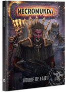 Necromunda - House of Faith
